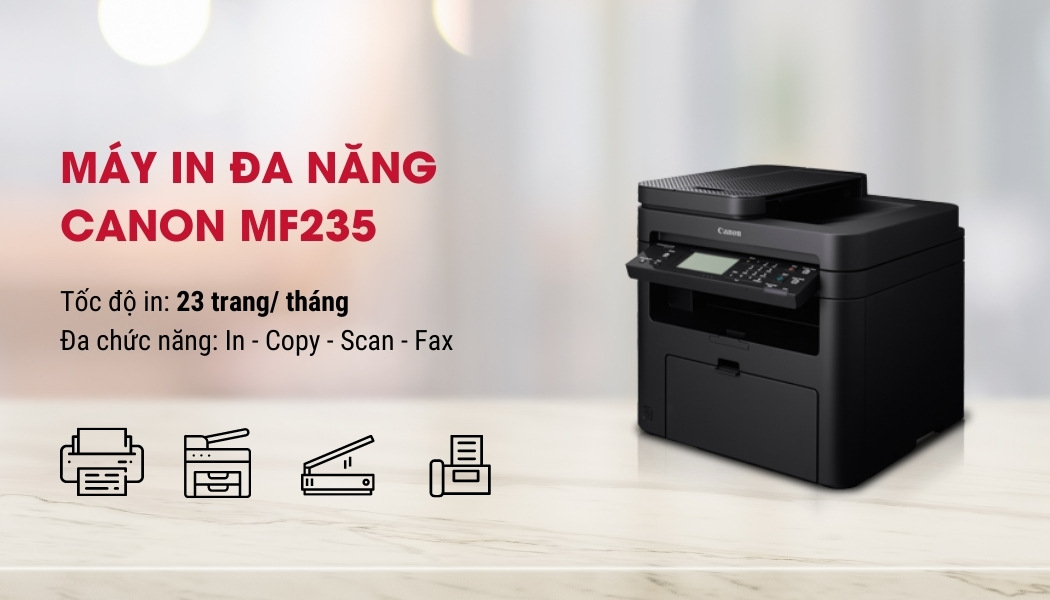 máy in đa năng Canon MF235 máy in đa năng Canon MF235
