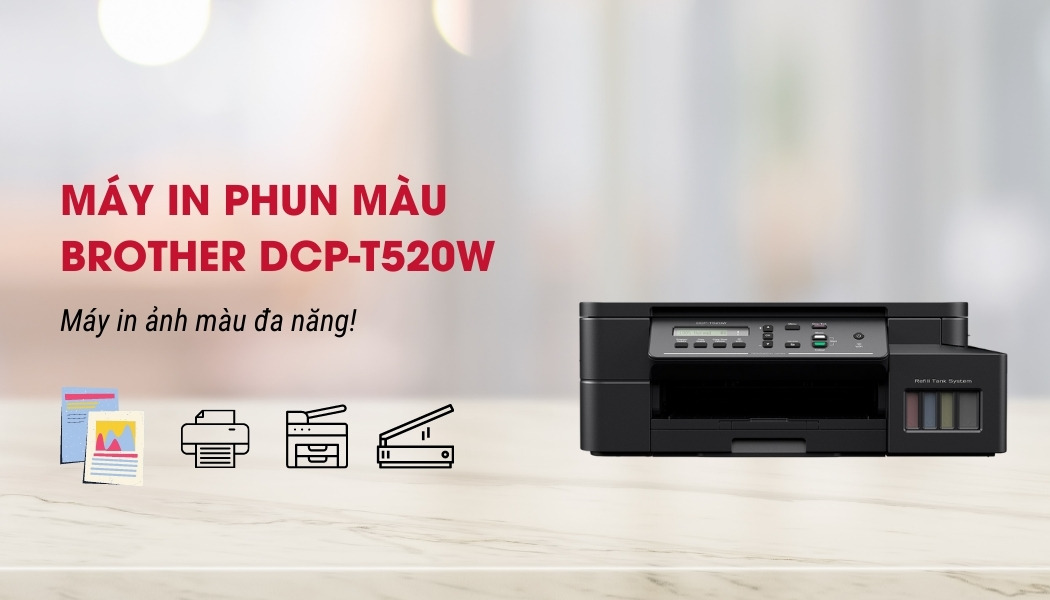 tổng quan máy in phun màu Brother DCP-T520W tổng quan máy in phun màu Brother DCP-T520W