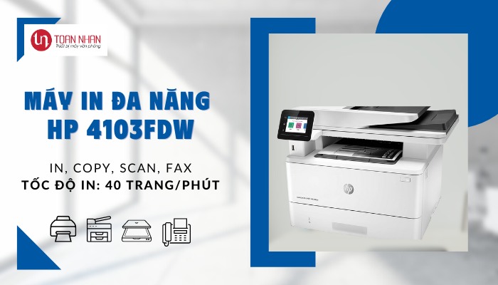 máy in HP 4103Fdw đa năng máy in HP 4103Fdw đa năng