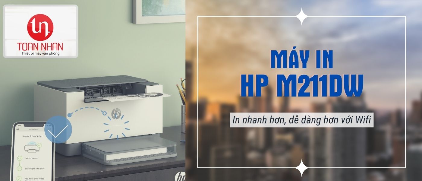 Máy in HP M211Dw tổng quan Máy in HP M211Dw tổng quan