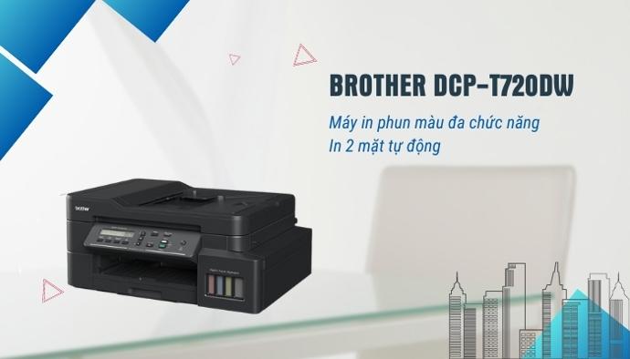 tổng quan máy in đa chức năng Brother T720Dw